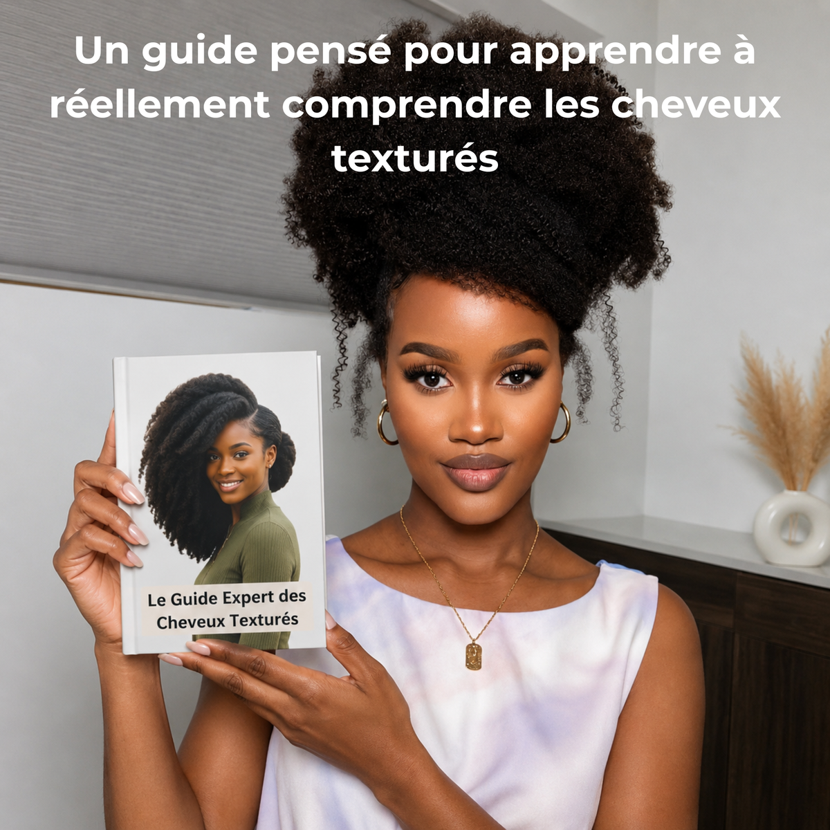 Le Guide Expert des Cheveux Texturés